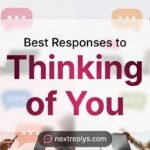 Best Responses to “Thinking of You”