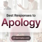 Best Responses to an “Apology”