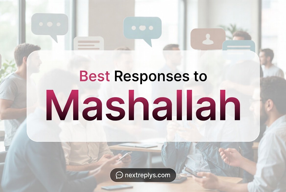 Best Responses to “Mashallah”