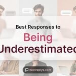 Best Responses to “Being Underestimated”