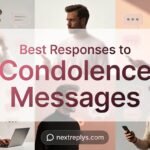 Best Responses to “Condolence Messages”