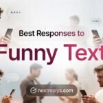 Best Responses to “Funny Text”
