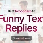Best Responses to Funny Text Replies