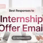 Best Responses to “Internship Offer Email”