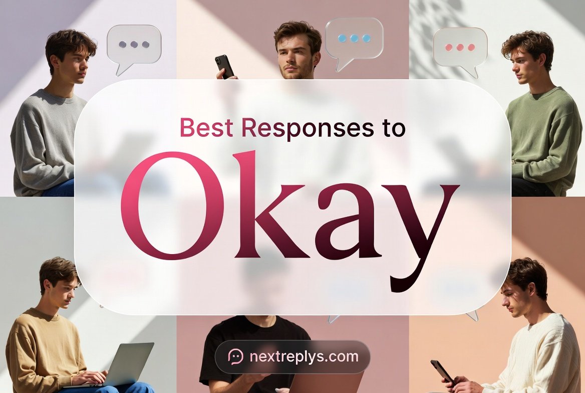 Best Responses to “Okay”
